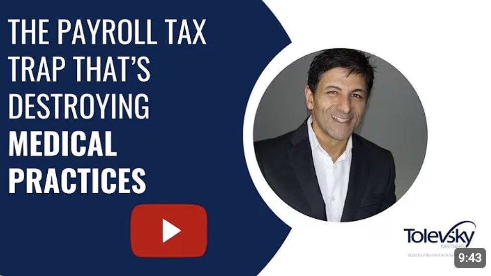 The Payroll Tax Trap That's Destroying Medical Practices